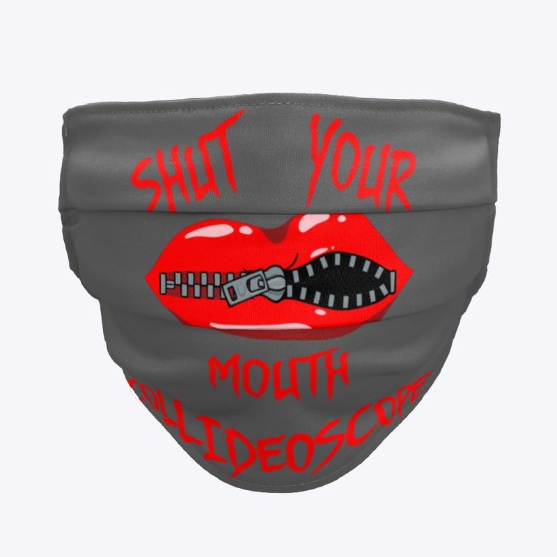 Shut Your Mouth Mask